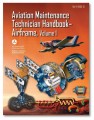 AMT Handbook - Airframe, Volume 1